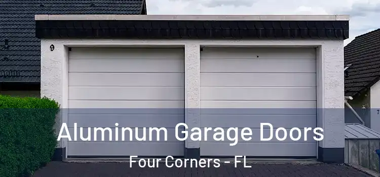  Aluminum Garage Doors Four Corners - FL