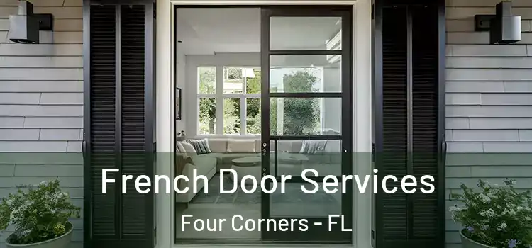  French Door Services Four Corners - FL