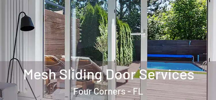  Mesh Sliding Door Services Four Corners - FL