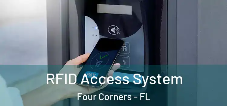  RFID Access System Four Corners - FL
