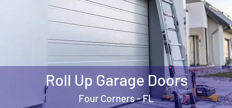  Roll Up Garage Doors Four Corners - FL