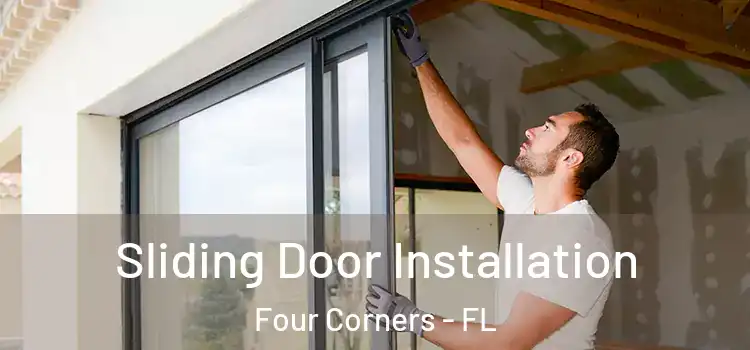 Sliding Door Installation Four Corners - FL