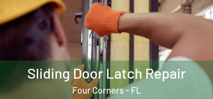  Sliding Door Latch Repair Four Corners - FL
