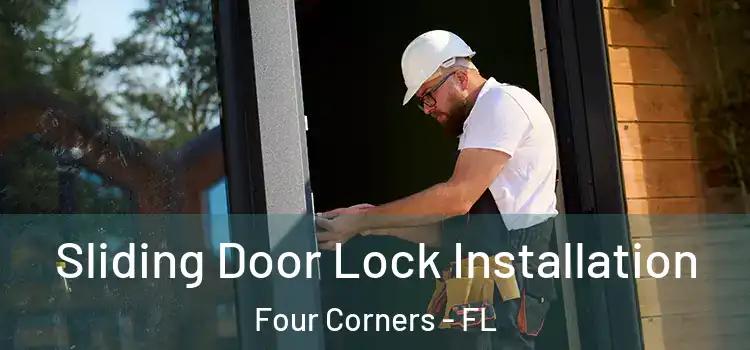 Sliding Door Lock Installation Four Corners - FL